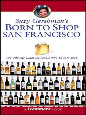 Suzy Gershman's Born to Shop San Francisco - ebook